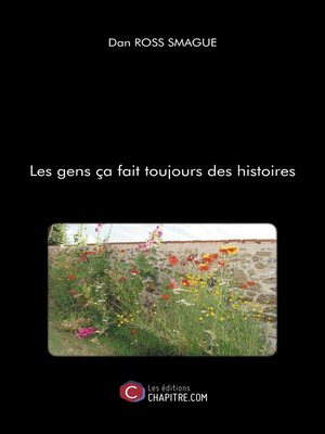 cover image of Les gens ça fait toujours des histoires